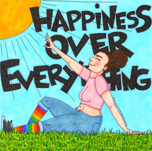 Happiness Over Everything